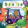 Tito the Bear's Dinosaur Safari Story