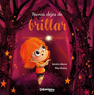 Cuento Nunca Dejes de Brillar