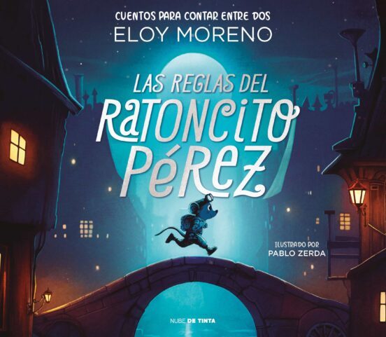 Cuento Las Reglas del Ratoncito Pérez