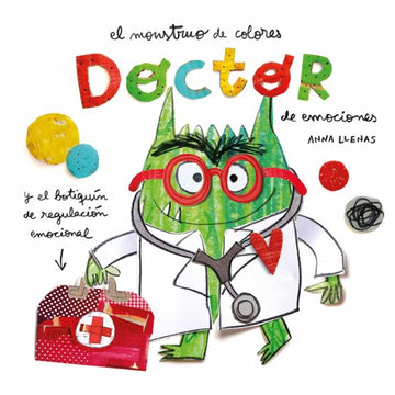 Cuento El Monstruo de Colores - El Doctor de las Emociones
