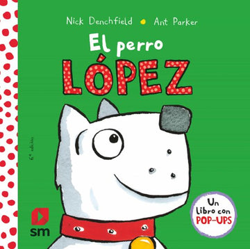 Cuento El Perro López