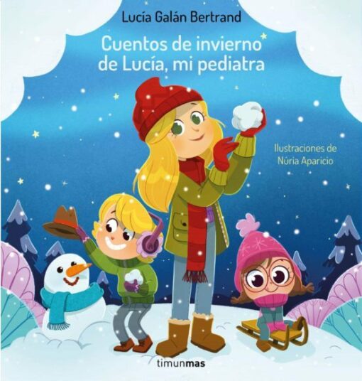 Cuentos de Invierno de Lucía mi Pediatra