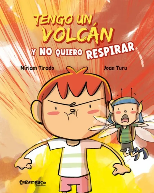 Cuento Tengo un Volcán y No Quiero Respirar