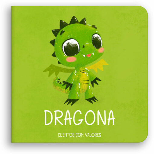 Cuentos con Valores Dragona