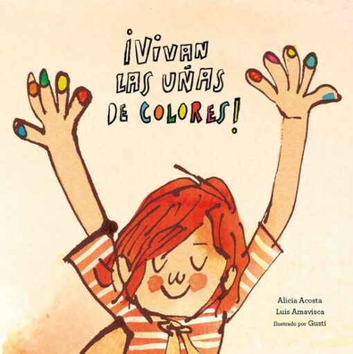 Cuento ¡Vivan las Uñas de Colores!