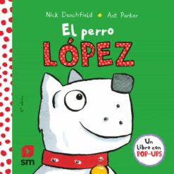 Cuento El Perro López