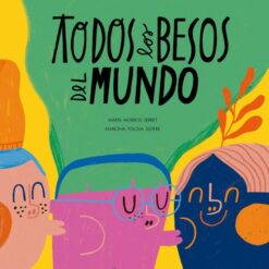 Cuento TODOS LOS BESOS DEL MUNDO