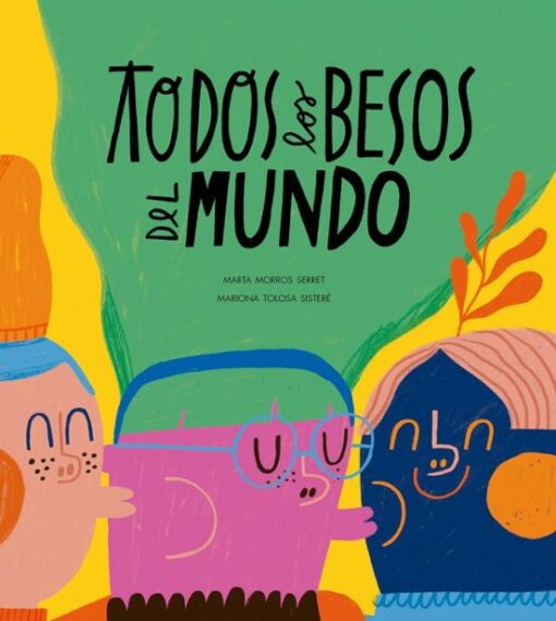 Cuento TODOS LOS BESOS DEL MUNDO