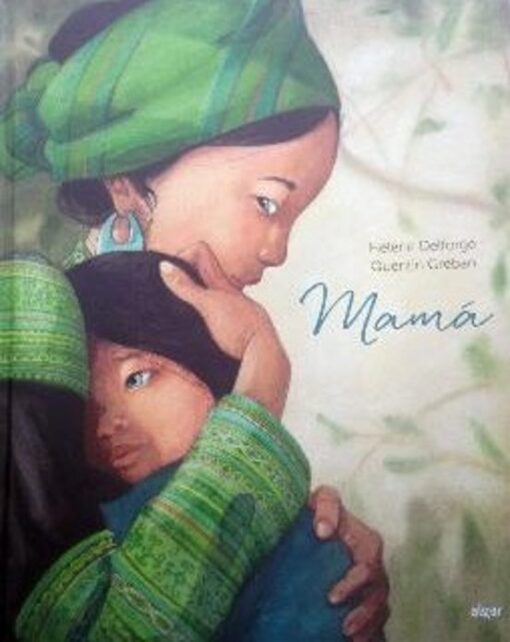 Cuento Mamá "UN TIERNO HOMENAJE A TODAS LAS MADRES"